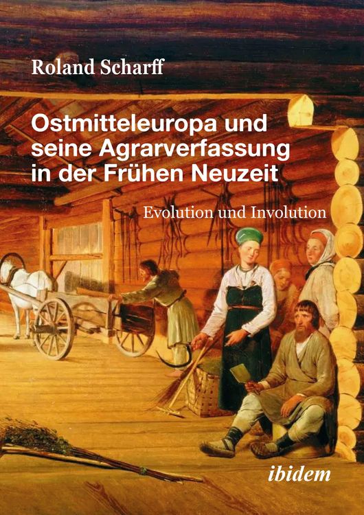 Produktbild: Ostmitteleuropa und seine Agrarverfassung in der Fr&uuml;hen Neuzeit