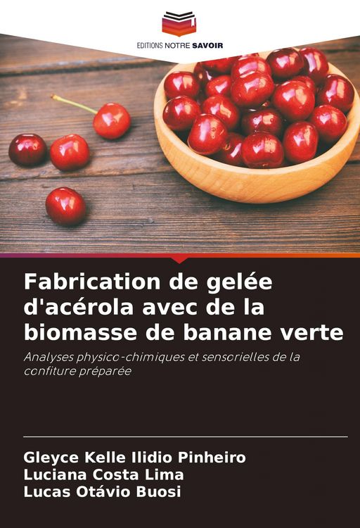 Produktbild: Fabrication de gel&eacute;e d'ac&eacute;rola avec de la biomasse de banane verte