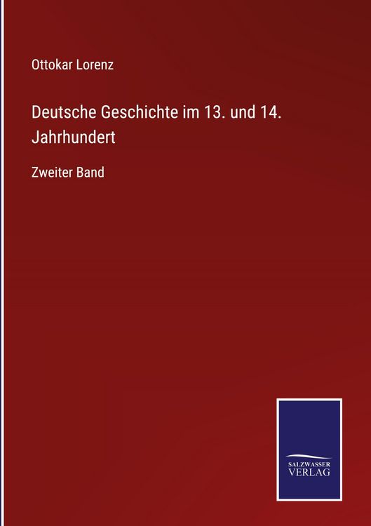 Produktbild: Deutsche Geschichte im 13. und 14. Jahrhundert