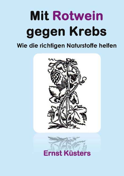 Produktbild: Mit Rotwein gegen Krebs