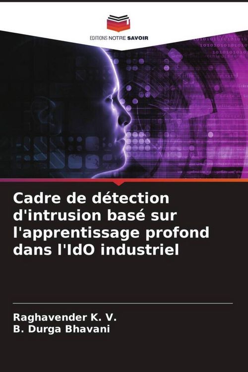 Produktbild: Cadre de d&eacute;tection d'intrusion bas&eacute; sur l'apprentissage profond dans l'IdO industriel