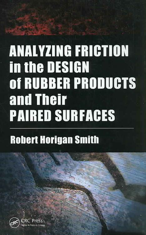 Produktbild: Smith, R: Analyzing Friction in the Design of Rubber Product
