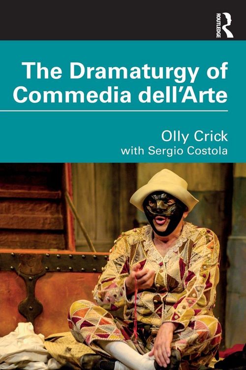 Produktbild: The Dramaturgy of Commedia dell'Arte