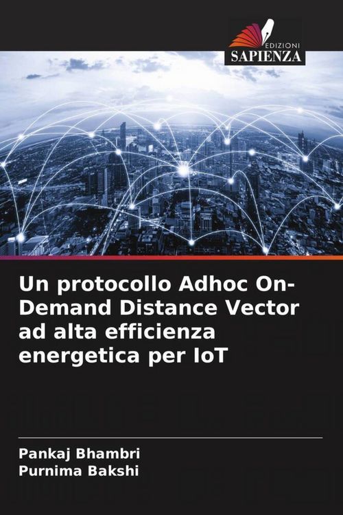 Produktbild: Un protocollo Adhoc On-Demand Distance Vector ad alta efficienza energetica per IoT