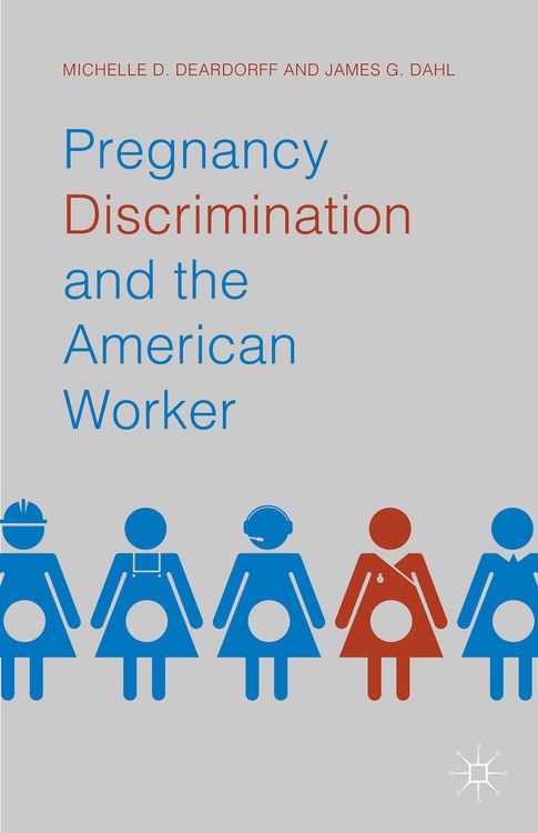 Produktbild: Pregnancy Discrimination and the American Worker