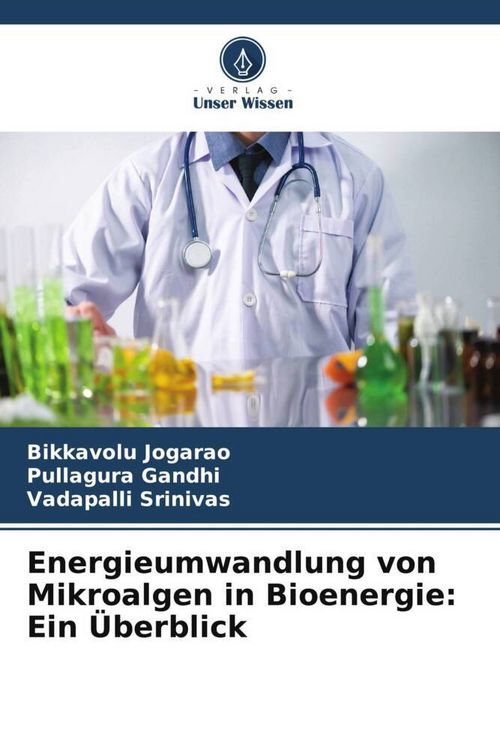 Produktbild: Energieumwandlung von Mikroalgen in Bioenergie: Ein &Uuml;berblick