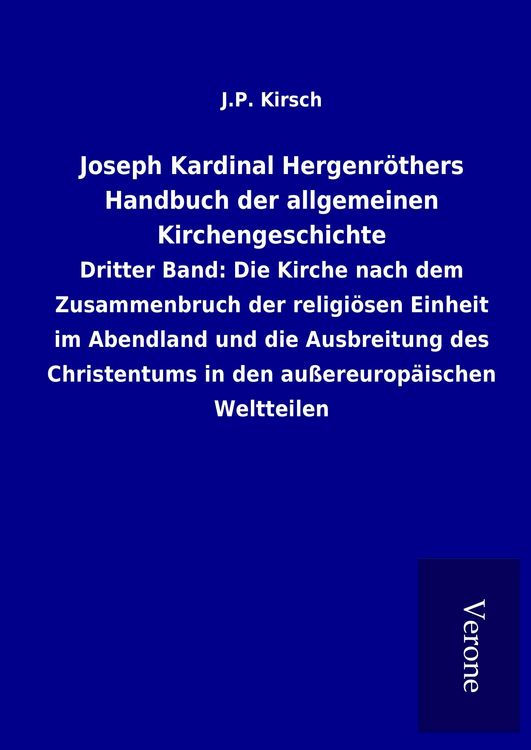 Produktbild: Joseph Kardinal Hergenr&ouml;thers Handbuch der allgemeinen Kirchengeschichte