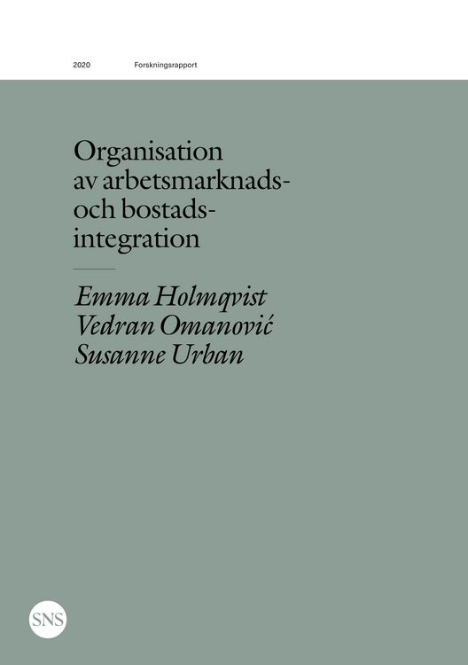 Produktbild: Organisation av arbetsmarknads- och bostadsintegration