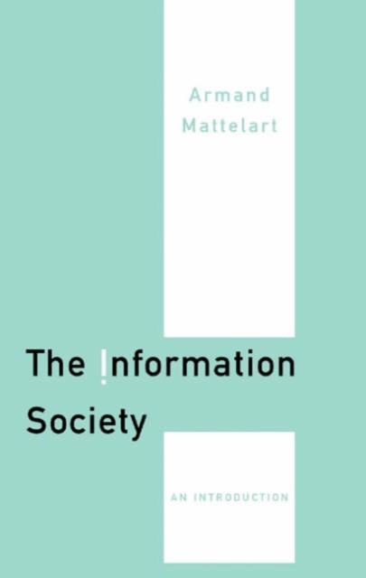 Produktbild: Mattelart, A: Information Society