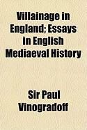 Produktbild: Villainage in England; Essays in English Mediaeval History