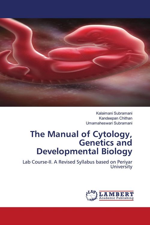 Produktbild: The Manual of Cytology, Genetics and Developmental Biology