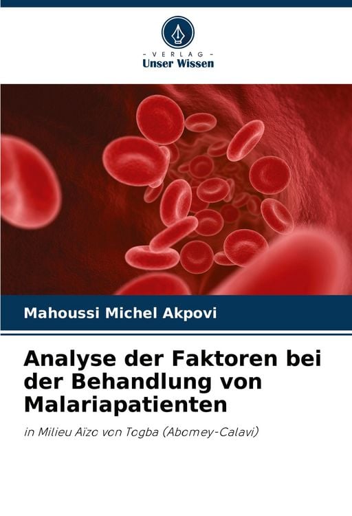 Produktbild: Analyse der Faktoren bei der Behandlung von Malariapatienten