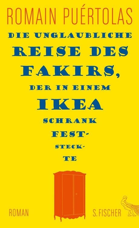 Produktbild: Die unglaubliche Reise des Fakirs, der in einem Ikea-Schrank feststeckte