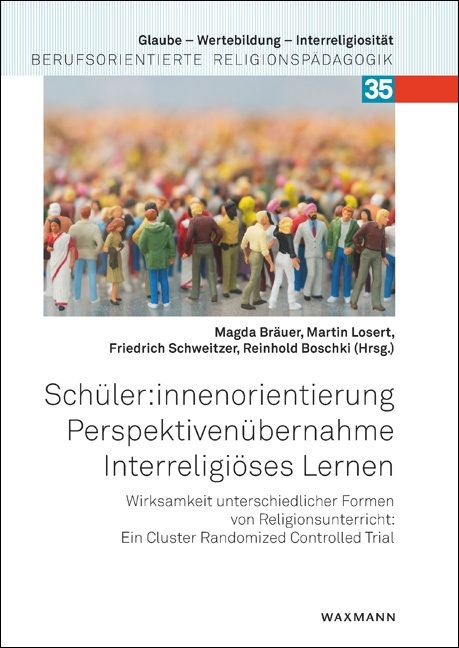 Produktbild: Sch&uuml;ler:innenorientierung &ndash; Perspektiven&uuml;bernahme &ndash; Interreligi&ouml;ses Lernen