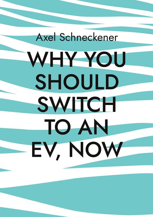 Produktbild: Why you should switch to an EV, now