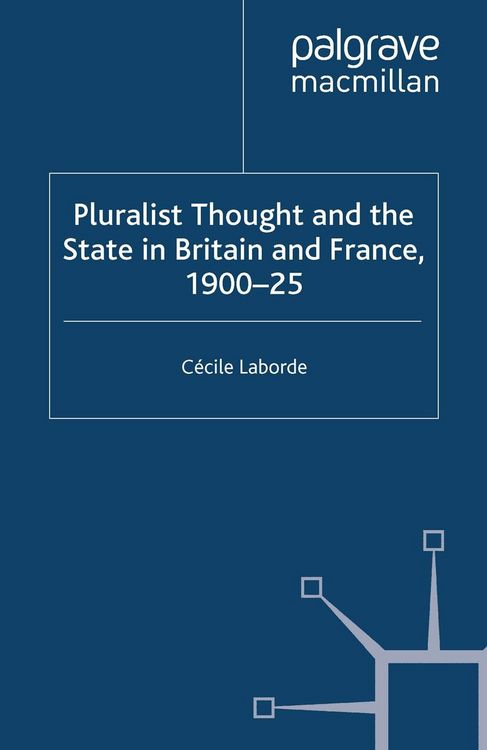 Produktbild: Pluralist Thought and the State in Britain and France, 1900-25