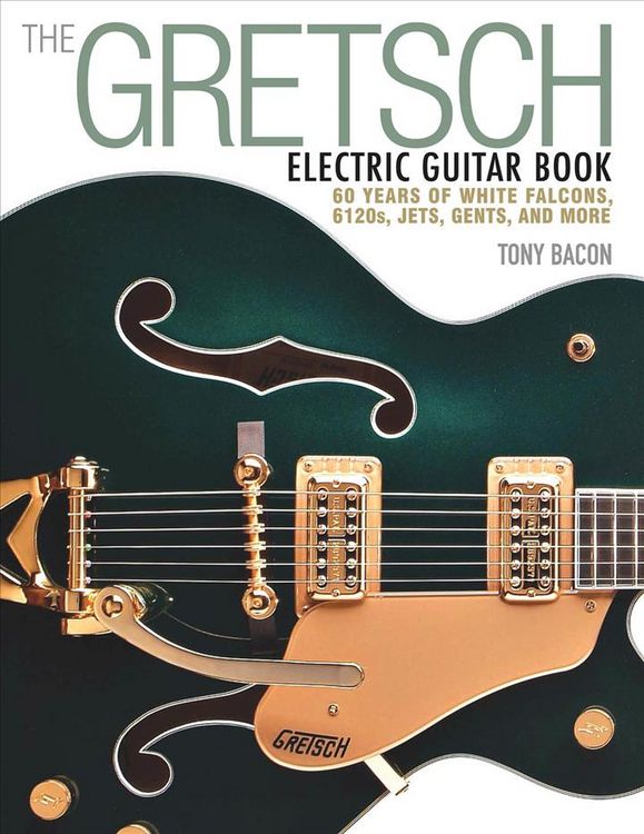 Produktbild: The Gretsch Electric Guitar Book