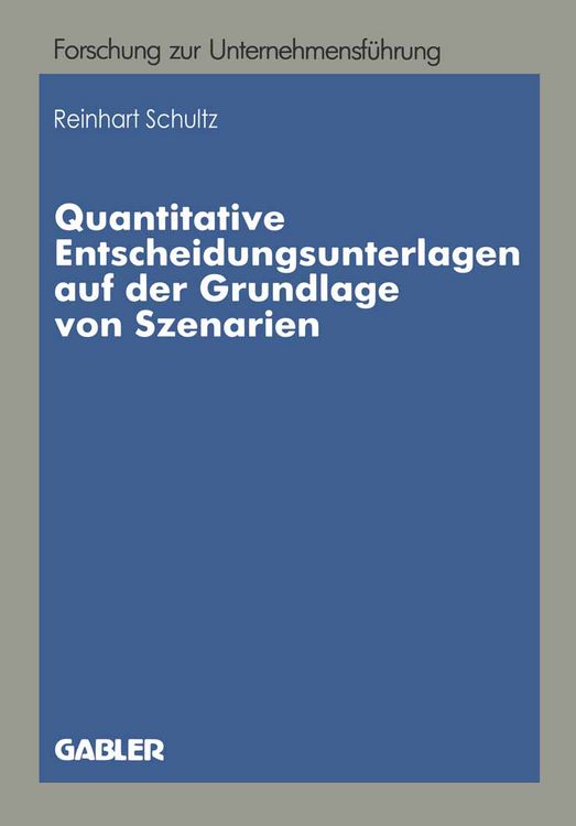 Produktbild: Quantitative Entscheidungsunterlagen auf der Grundlage von Szenarien