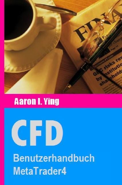 Produktbild: CFD / CFD: Benutzerhandbuch MetaTrader4