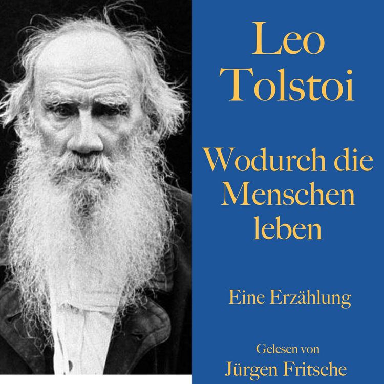 Produktbild: Leo Tolstoi: Wodurch die Menschen leben