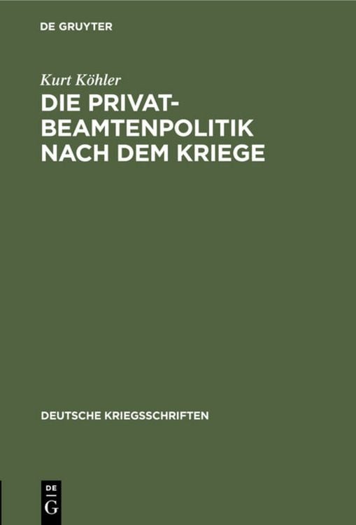 Produktbild: Die Privatbeamtenpolitik nach dem Kriege