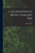 Produktbild: Chlorospingus (Bush-tanger), 1961