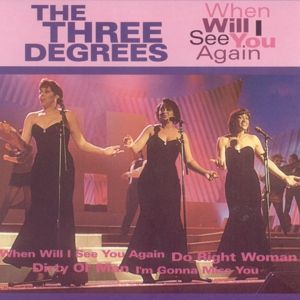Produktbild: Three Degrees, T: When Will I See You Again
