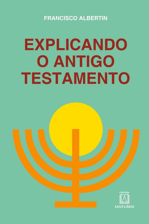 Produktbild: Explicando o antigo testamento