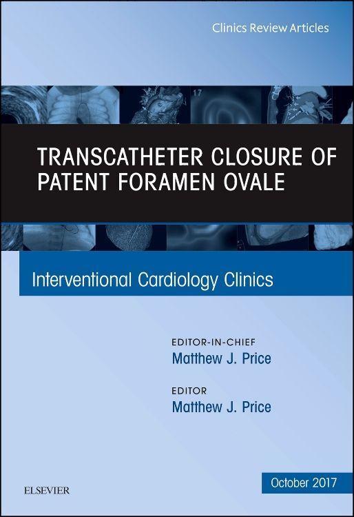 Produktbild: Transcatheter Closure of Patent Foramen Ovale, an Issue of Interventional Cardiology Clinics