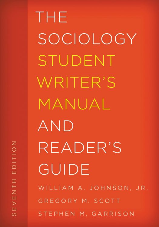 Produktbild: The Sociology Student Writer's Manual and Reader's Guide