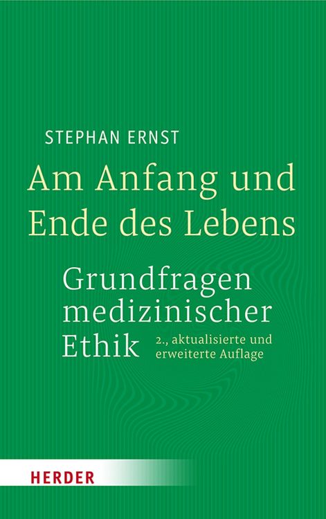 Produktbild: Am Anfang und Ende des Lebens - Grundfragen medizinischer Ethik