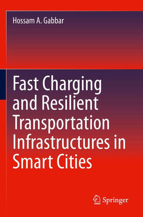 Produktbild: Fast Charging and Resilient Transportation Infrastructures in Smart Cities