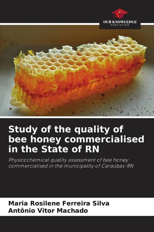 Produktbild: Study of the quality of bee honey commercialised in the State of RN