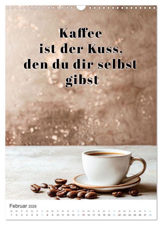 Produktbild: Kaffeegenuss f&uuml;r die Seele (Wandkalender 2026 DIN A3 hoch), CALVENDO Monatskalender