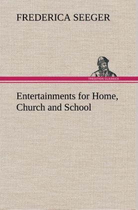 Produktbild: Entertainments for Home, Church and School