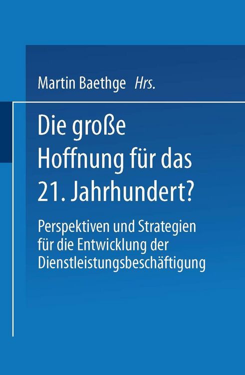 Produktbild: Die gro&szlig;e Hoffnung f&uuml;r das 21. Jahrhundert?