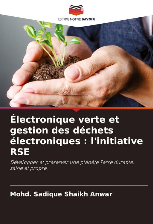 Produktbild: &Eacute;lectronique verte et gestion des d&eacute;chets &eacute;lectroniques : l'initiative RSE