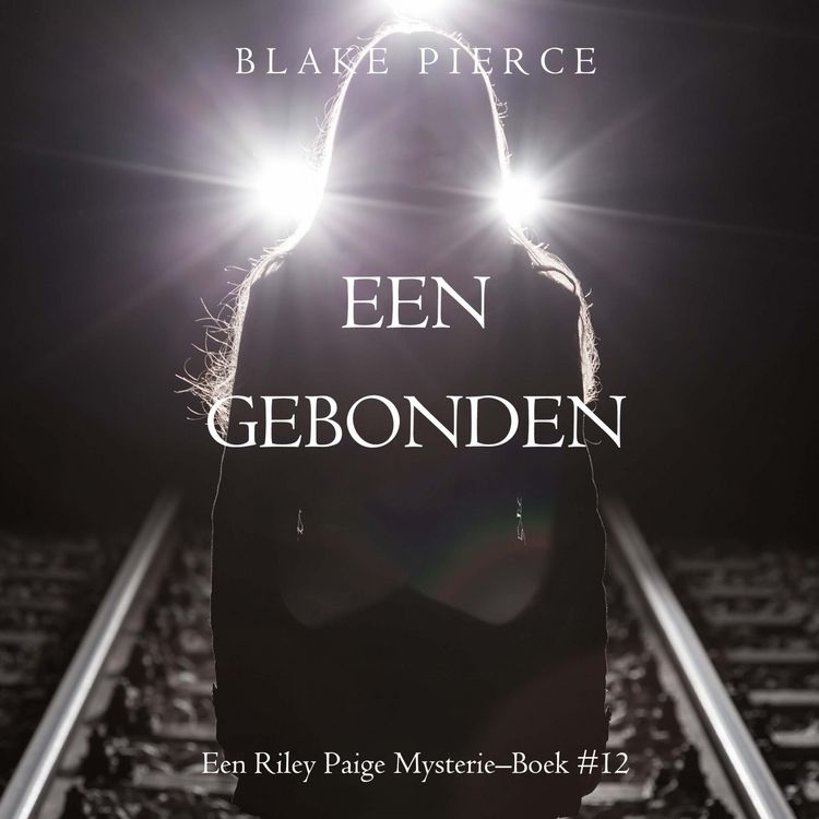 Produktbild: Eens gebonden (een Riley Paige Mysterie&ndash;Boek #12)