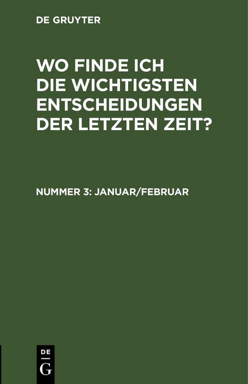Produktbild: Wo finde ich die wichtigsten Entscheidungen der letzten Zeit? / Januar/Februar