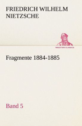 Produktbild: Fragmente 1884-1885, Band 5