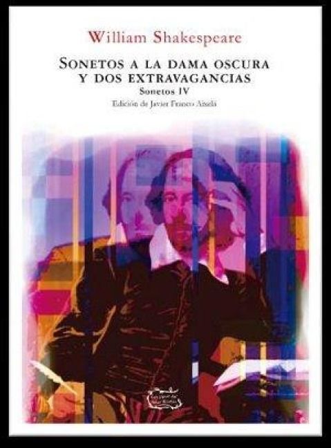Produktbild: Sonetos a la dama oscura y dos extravagancias.: Sonetos IV.