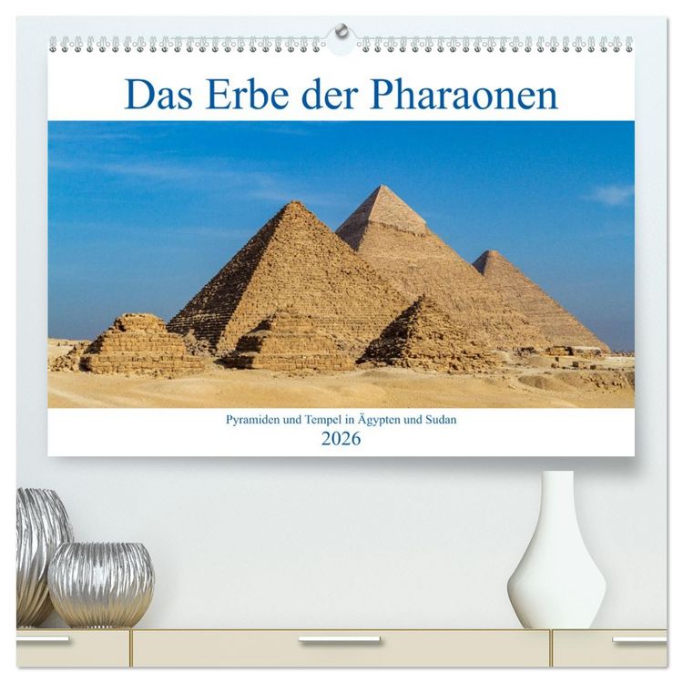 Produktbild: Das Erbe der Pharaonen (hochwertiger Premium Wandkalender 2026 DIN A2 quer), Kunstdruck in Hochglanz