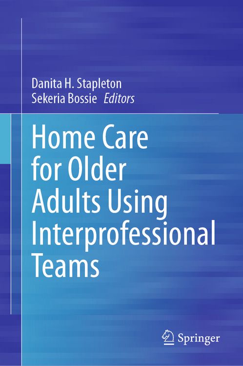 Produktbild: Home Care for Older Adults Using Interprofessional Teams