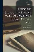 Produktbild: Diodorus Siculus. In Twelve Volumes. Vol. VIII. Books XVI, 66 - XVII