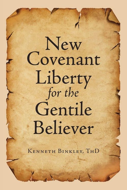 Produktbild: New Covenant Liberty for the Gentile Believer