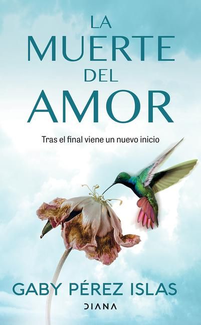 Produktbild: La Muerte del Amor: C&oacute;mo Atravesar El Duelo de Una Ruptura / The Death of Love: How to Navigate Grief After a Breakup