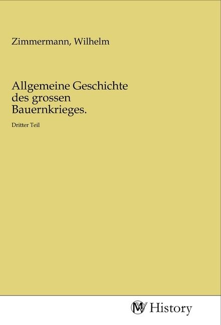 Produktbild: Allgemeine Geschichte des grossen Bauernkrieges.