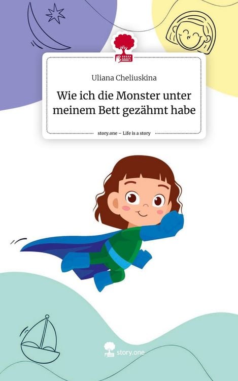 Produktbild: Wie ich die Monster unter meinem Bett gez&auml;hmt habe. Life is a Story - story.one