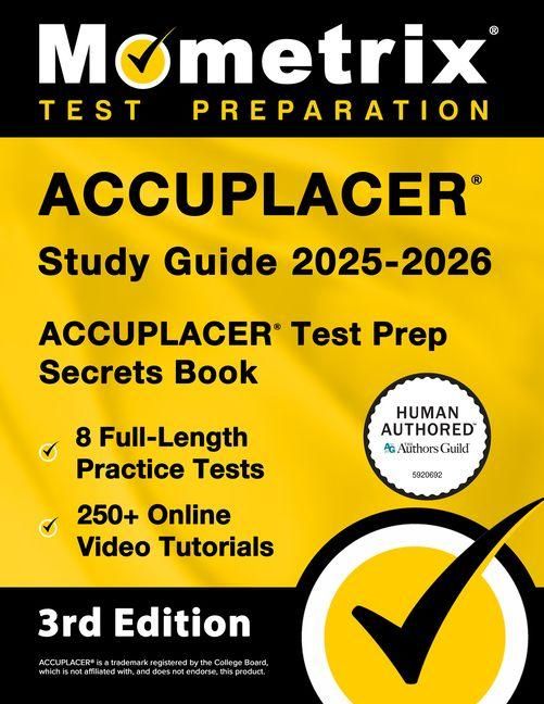 Produktbild: Accuplacer Study Guide 2025-2026 - 8 Full-Length Practice Tests, 250+ Online Video Tutorials, Accuplacer Test Prep Secrets Book