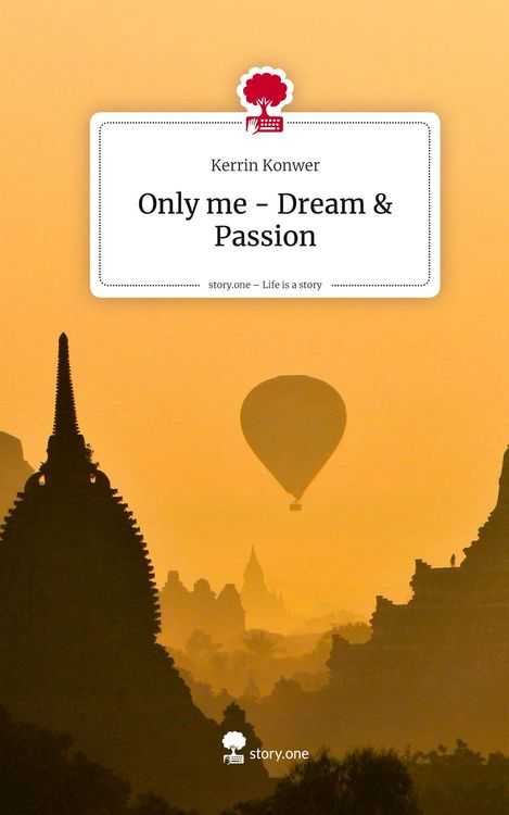 Produktbild: Only me - Dream & Passion. Life is a Story - story.one